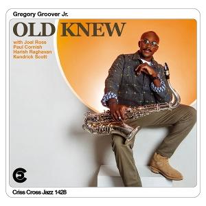 CD Shop - GREGORY GROOVER JR. OLD KNEW