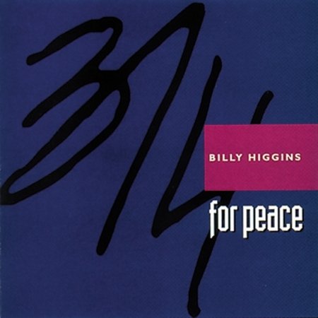 CD Shop - BILLY HIGGINS 3/4 FOR PEACE