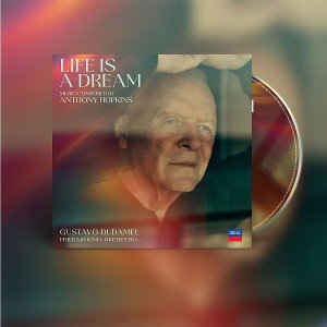 CD Shop - ANTHONY HOPKINS,PHILHARMONIA ORCHESTRA,GUSTAVO D LIFE IS A DREAM