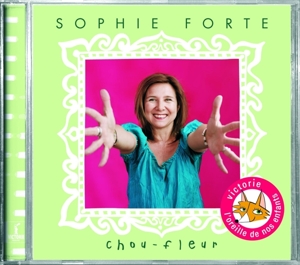 CD Shop - SOPHIE FORTE CHOU-FLEUR