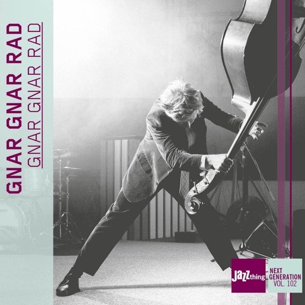 CD Shop - GNAR GNAR RAD GNAR GNAR RAD - JAZZ T...