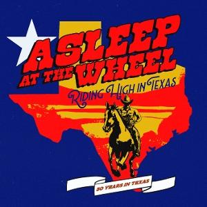 CD Shop - ASLEEP AT THE WHEEL RIDING HIGH IN TEXAS