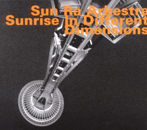 CD Shop - SUN RA ARKESTRA SUNRISE IN DIFFERENT D...