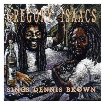 CD Shop - GREGORY ISAACS SINGS DENNIS BROWN