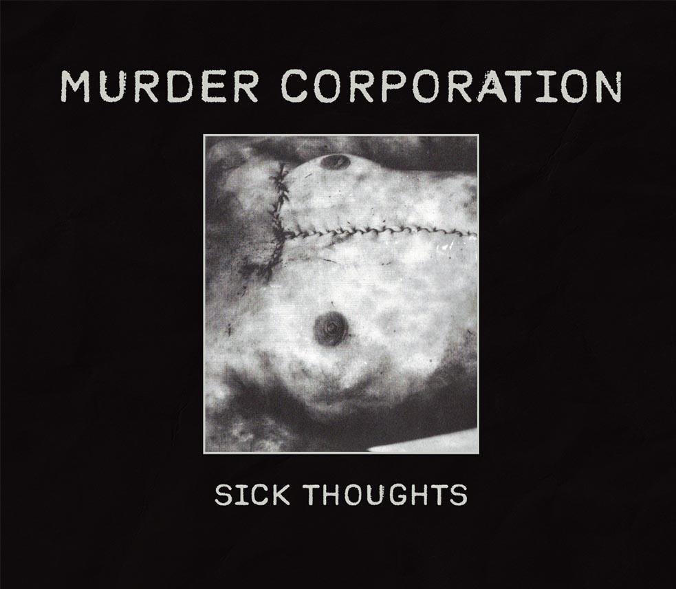 CD Shop - MURDER CORPORATION SICK THOUGHTS