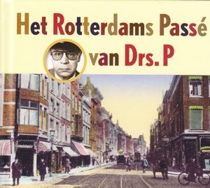 CD Shop - DRS. P HET ROTTERDAMS PASSE V...