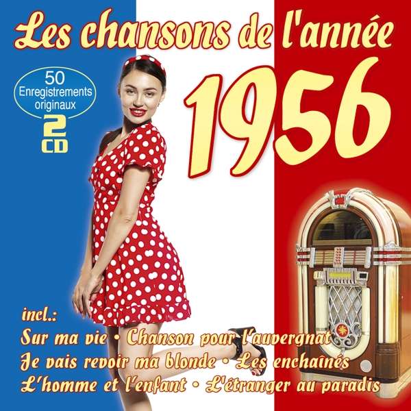 CD Shop - VARIOUS ARTISTS 1956, LES CHANSONS DE ...