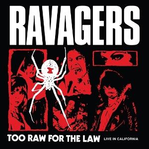 CD Shop - RAVAGERS TOO RAW FOR THE LAW