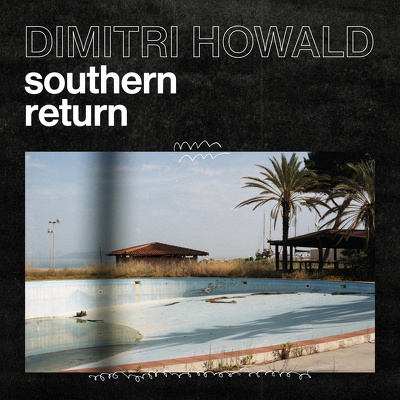 CD Shop - DIMITRI HOWALD SOUTHERN RETURN