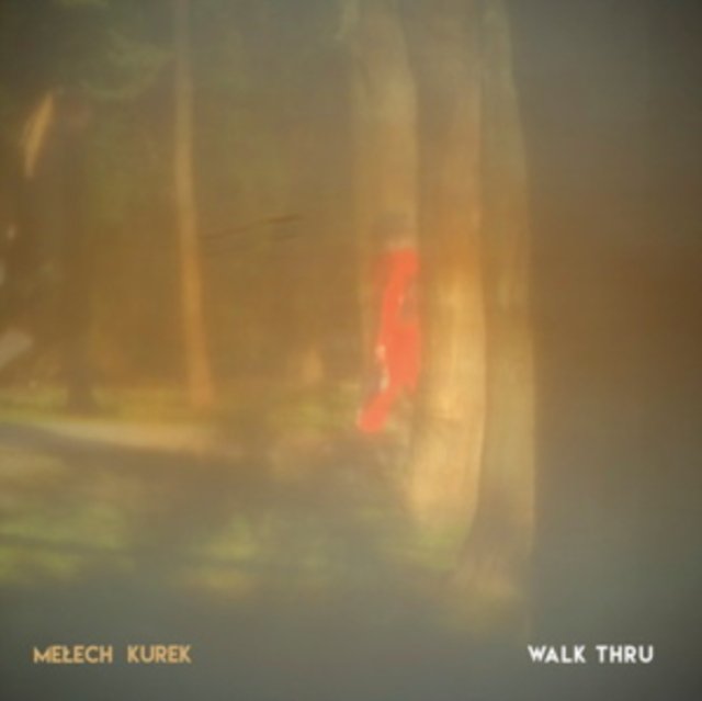 CD Shop - MELECH,KUREK WALK THRU