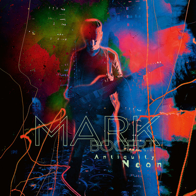 CD Shop - MARK BOGERT ANTIQUITY NEON