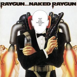 CD Shop - NAKED RAYGUN RAYGUN...NAKED RAYGUN