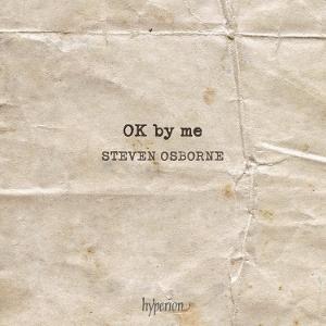 CD Shop - STEVEN OSBORNE OK BY ME - A LIFE IN ENCORES