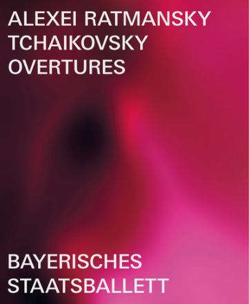 CD Shop - ALEXEI RATMANSKY,BAYERISCHES STAATSBALLETT,BAYERISCHES STAATSORCHESTER,MIKHAIL AGREST TCHAIKOVSKY: OVERTURES...