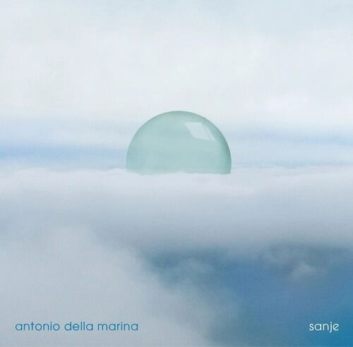 CD Shop - ANTONIO DELLA MARINA SANJE