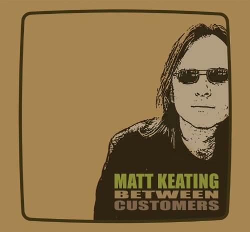 CD Shop - MATT KEATING BETWEEN CUSTOMERS
