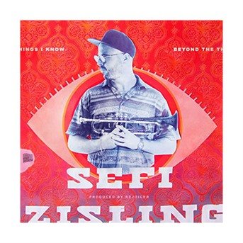 CD Shop - SEFI ZISLING BEYOND THE THINGS I KNOW