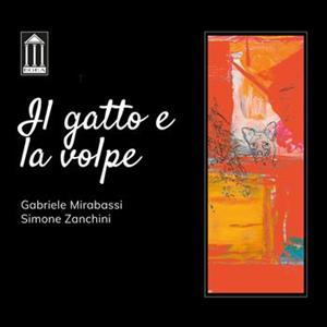 CD Shop - GABRIELE & SIMONE ZANCHINI MIRABASSI IL GATTO E LA VOLPE