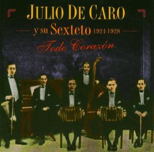 CD Shop - JULIO DE CARO TODO CORAZON 1924-1928