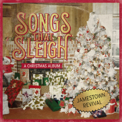 CD Shop - JAMESTOWN REVIVAL SONGS THAT SLEIGH - A CHRISTMAS ALBUM