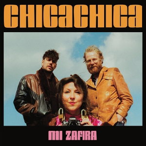 CD Shop - CHICA CHICA MI ZAFIRA