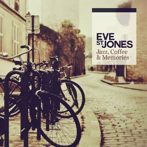 CD Shop - EVE ST. JONES JAZZ, COFFEE & MEM...
