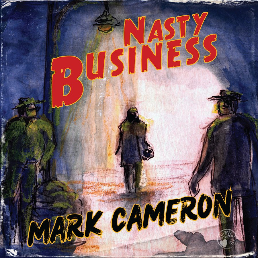 CD Shop - MARK CAMERON NASTY BUSINESS