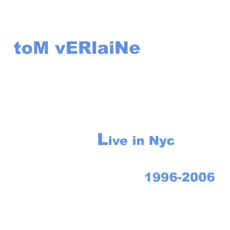 CD Shop - TOM VERLAINE LIVE NYC 96-06