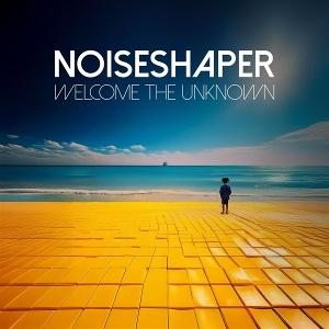 CD Shop - NOISESHAPER WELCOME TO THE UNKNOWN