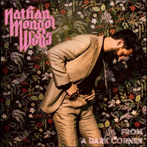 CD Shop - NATHAN MONGOL WELLS FROM A DARK CORNER