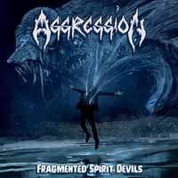 CD Shop - AGGRESSION FRAGMENTED SPIRIT DEVILS