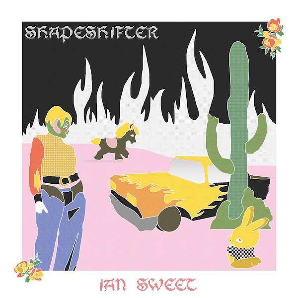 CD Shop - IAN SWEET SHAPESHIFTER