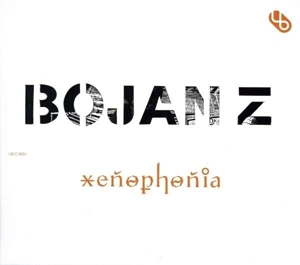 CD Shop - BOJAN Z XENOPHONIA