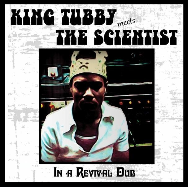 CD Shop - KING TUBBY MEETS SCIENTIST IN A REVIVAL DUB