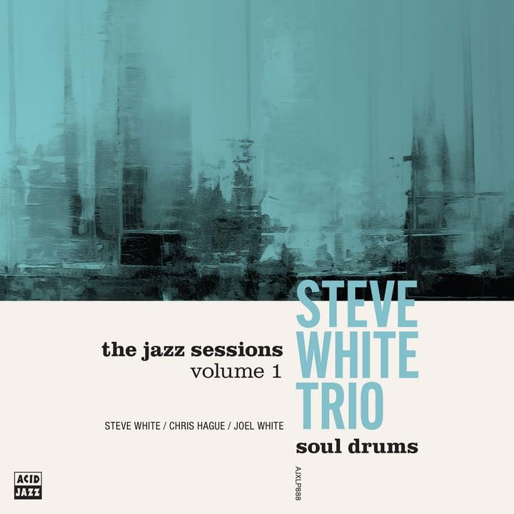 CD Shop - STEVE WHITE TRIO SOUL DRUMS