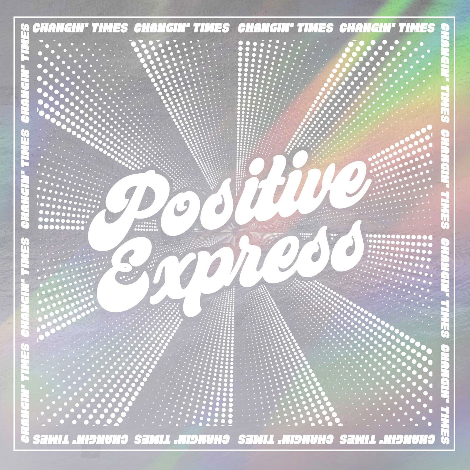 CD Shop - POSITIVE EXPRESS CHANGIN\