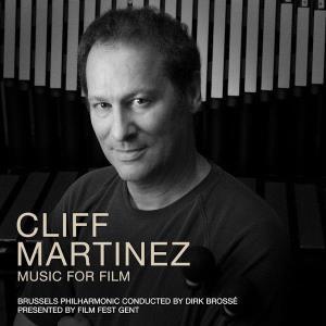 CD Shop - BRUSSELS PHILHARMONIC,DIRK BROSSE CLIFF MARTINEZ: MUSIC ...
