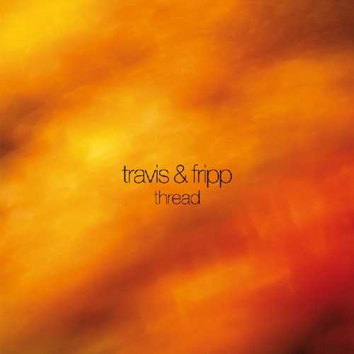 CD Shop - ROBERT & THEO TRAVIS FRIPP THREAD