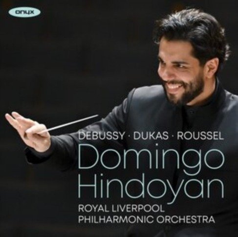 CD Shop - DOMINGO HINDOYAN DEBUSSY/DUKAS/ROUSSEL