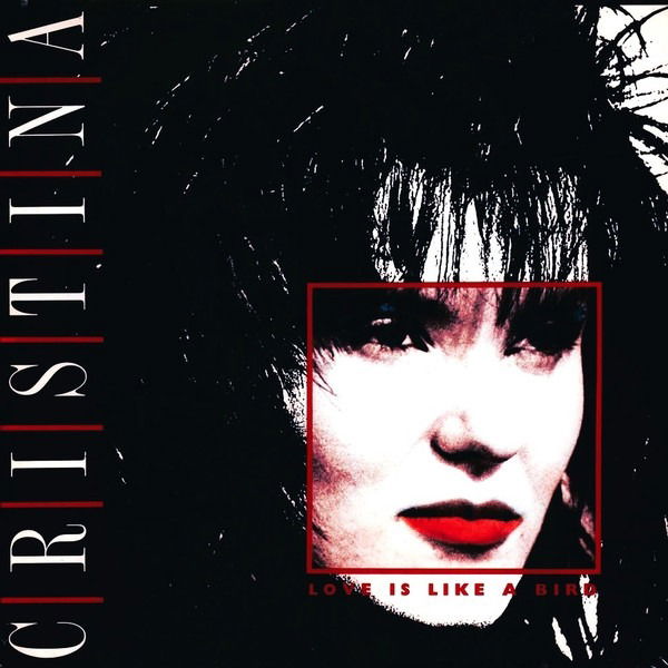 CD Shop - CRISTINA LOVE IS LIKE A BIRD