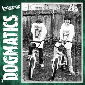 CD Shop - THE DOGMATICS NOWHERESVILLE