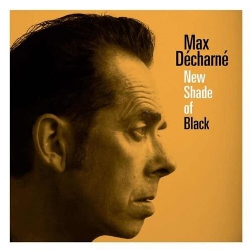 CD Shop - MAX DECHARNE NEW SHADE OF BLACK