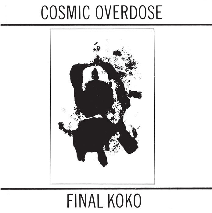 CD Shop - COSMIC OVERDOSE FINAL KOKO
