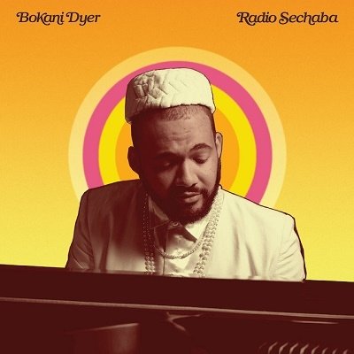 CD Shop - BOKANI DYER RADIO SECHABA