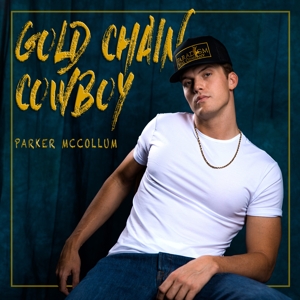 CD Shop - PARKER MCCOLLUM GOLD CHAIN COWBOY