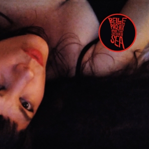 CD Shop - BELLE -AND THE SUBTERRANEAN SEA- PHOENIX GLORIOUS DEAD