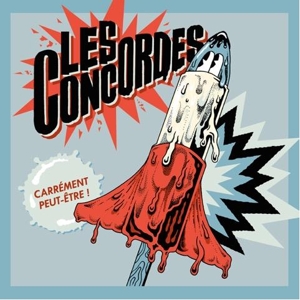 CD Shop - LES CONCORDES CARREMENT PEUT-ETRE
