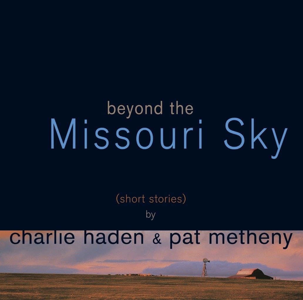 CD Shop - CHARLIE HADEN,PAT METHENY BEYOND THE MISSOURI SKY