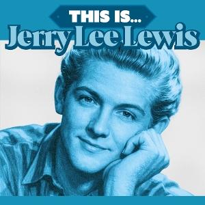 CD Shop - JERRY LEE LEWIS THIS IS