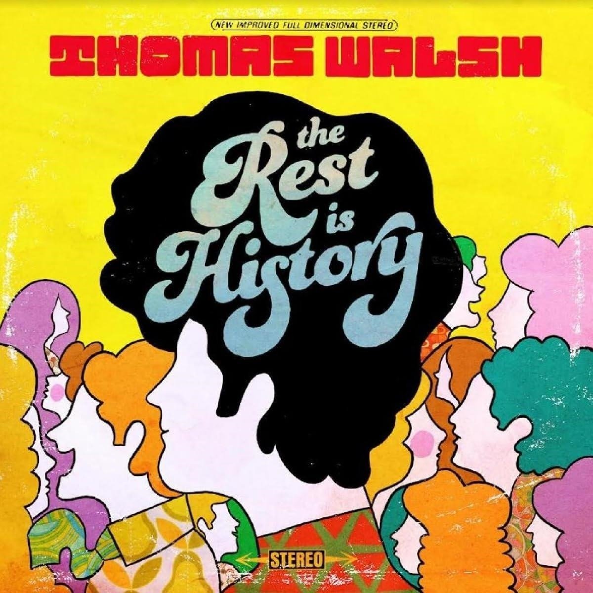 CD Shop - THOMAS WALSH REST IS HISTORY